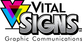 Vital Signs Graphic Communications, in Thomasville, GA Signs