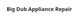 Big Dub Appliance Repair in Dublin, OH Appliances Parts