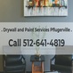 ATX Drywall and Paint Pros in Pflugerville, TX Painting & Decorating