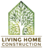 Living Home Construction in Berkeley, CA