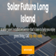Solar Future Long Island in East Setauket, NY Solar Energy Contractors