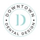 Downtown Dental Design in Old West Austin - Austin, TX Dentists