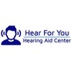 Hear For You Hearing Aid Center in Pensacola, FL Hearing Aid Practitioners