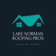 Lake Norman Roofing Pros in Huntersville, NC Mobile Home Roofing