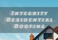Integrity Residential Roofing in Mills, WY Roofing Contractors