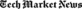 Tech Markets News in Sacramento, CA Employment Agencies Marketing & Advertising