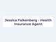 Jessica Falkenberg - Health Insurance Agent in Frisco, TX Health Insurance