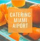 Catering Miami Airport in Miami Springs, FL Bakeries & Catering