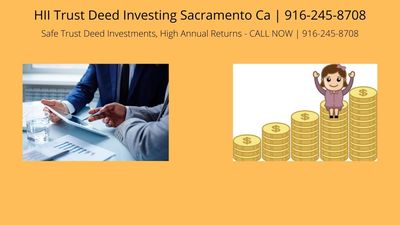 HII Trust Deed Investing Sacramento Ca in Hollywood Park - Sacramento, CA Investment Services & Advisors