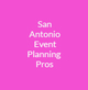 San Antonio Event Planning Pros in San Antonio, TX Event Planning & Coordinating Consultants