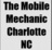 The Mobile Mechanic Charlotte NC in Fourth Ward - Charlotte, NC