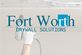 Fort Worth Drywall Solutions in Fort Worth, TX Contractors Equipment & Supplies Sheetrock & Drywall