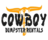 Cowboy Dumpster Rentals in Midlothian, TX