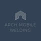 Arch Mobile Welding in O Fallon, MO Welding