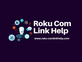 Roku Com Link Help in Tampa, FL Entertainment