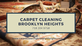 Carpet Cleaning Brooklyn Heights in Brooklyn, NY Carpet Cleaning Dyeing & Repair