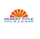 Desert Title Loans in Phoenix, AZ Loans Title Services