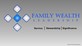 Family Wealth Leadership in Irvine Health And Science Complex - Irvine, CA Investment Advisory Service