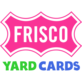 Frisco Yard Cards in Frisco, TX Banquet, Reception, & Party Equipment Rental