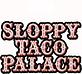 Sloppy Taco Palace in Orlando, FL American Restaurants