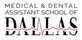 Medical and Dental Assistant School of Dallas in Grand Prairie, TX Medical & Dental Assistant Schools