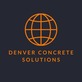 Denver Concrete Solutions in Southeastern Denver - Denver, CO Builders & Contractors