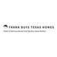 Frank Buys Texas Homes in Temple, TX Real Estate Consultants Commercial & Industrial