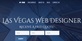 Las Vegas Web Designer in Las Vegas, NV Web Site Design & Development
