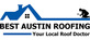Best Austin Roofing in Round Rock, TX Roofing Contractors