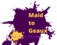 Maid To Geaux in Baton Rouge, LA In Home Services