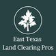 East Texas Land Clearing Pros in Longview, TX Excavating Contractors Residential