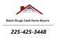 Baton Rouge Cash Home Buyers in Baton Rouge, LA Real Estate