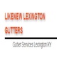 LikeNew Lexington Gutters in Lexington, KY Gutter & Flashing Contractors