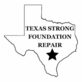 Texas Strong Foundation Repair in New Braunfels, TX Foundation Contractors