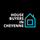 House Buyers in Cheyenne in Cheyenne, WY Real Estate