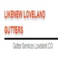 Likenew Loveland Gutters in Loveland, CO Gutter & Flashing Contractors