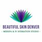 Beautiful Skin Denver Medspa & IV Hydration Studio in Highland - Denver, CO Day Spas