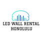 LED Wall Rental Honolulu in Ala Moana-Kakaako - Honolulu, HI