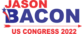 Jason Bacon for Congress in Tucson, AZ Political Organizations