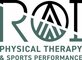 Roi Physical Therapy & Sports Performance in Leander, TX Physiotherapy