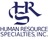 Human Resource Specialties Inc. in Tigard, OR 97223 Human Resource Consultants