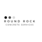 Round Rock Concrete Services in Round Rock, TX Concrete Contractors