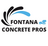 Fontana Concrete Pros in Fontana, CA