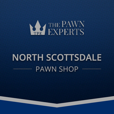 North Scottsdale Pawn Shop in Scottsdale, AZ 85254 Pawn Shops