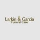 Larkin & Garcia Funeral Care in Kansas City, KS Funeral Services Crematories & Cemeteries