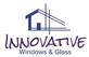 Innovative Windows and Glass in Roseville, CA Window & Door Installation & Repairing