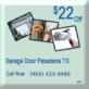 Garage Door Pasadena TX in Pasadena, TX Business Services