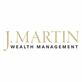 J. Martin Wealth Management in Chandler, AZ Financial Advisory Services