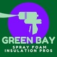 Green Bay Spray Foam Insulation Pros in Green Bay, WI Foam Insulation