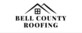 Bell County Roofing in Temple, TX Roofing Contractors